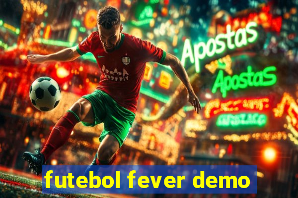 futebol fever demo